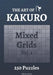 The Art of Kakuro Mixed Grids 250 Puzzles by Editions Ducourt