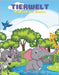 TIERWELT - Malbuch Für Kinder: MEERTIERE, BAUERNHOFSTIERE, Dschungeltiere, HOLZLANDTIERE UND ZIRKUSTIERE by Tander, Alexa