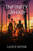 Infinity Jihad by Lance Novak