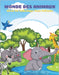 MONDE DES ANIMAUX - Livre De Coloriage Pour Enfants: Animaux de Mer, Animaux de Ferme, Animaux de Jungle, Animaux Des Bois Et Animaux de Cirque by Azema, Ana