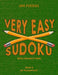 Very Easy Sudoku Puzzles For Beginners 2: 200 Large Print Sudoku Puzzles. Sudoku Instructions and basic strategy in the beginning of the book. Solutio by P. Proof