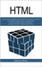 HTML: Scopri come programmare siti web con la guida completa allo sviluppo web e web design. Contiene esercizi pratici ed esempi di codice. by Ferrati, Alberto
