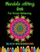 Mandala coloring book: For Stress Relieving, black background by Agons Ntgmi
