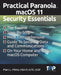 Practical Paranoia macOS 11 Security Essentials by C. M. Boulay