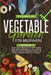 Vegetable Garden for Beginners: This Book Include: All You Need to Produce Fruit & Vegetables from 0 for Saving Avoiding Going to the Market by David Green