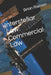 Interstellar Law: Commercial Law by Brian a. Risman