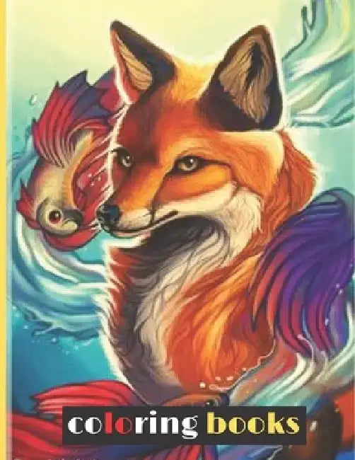 Coloring Books: The Beautifull coloring book for teens animals, Coloring Book for Girls, Boys and All for kids ages 2-4 /4-8/8-12 with by Nirmal Bikash