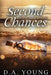 Second Chances by D. a. Young