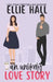 An Unlikely Love Story: A sweet, heartwarming & uplifting romantic comedy by Ellie Hall