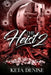 The Heist 2 by Keta Denise