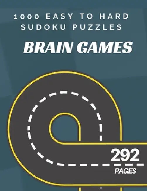1000 Easy to Hard Sudoku Puzzles Brain Games: Sudoku Puzzle Books Kids Ages 8 to 10 by Afrajur Siam