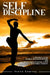 Self Discipline: A Powerful Guide to Boost Your Mind Control, and Reach Complete Mindfulness with C by Convey, Steve