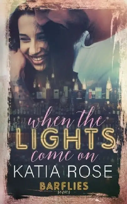 When the Lights Come On by Katia Rose