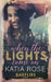 When the Lights Come On by Katia Rose