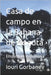Casa de campo en la Sabana de Bogotá: Ensayos en eudemonía by Gorbanev, Iouri
