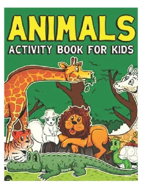 animals activity book for kids: 50 great animal coloring picture collections. by Jake Edition