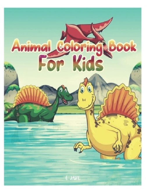 animal coloring book for kids: 50 great animal coloring picture collections. by Jake Edition