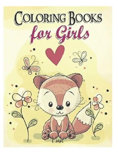 coloring books for girls: 50 great animal coloring picture collections. by Jake Edition