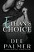 Ethans Choice: A Scorching Beach Romance by Dee Palmer