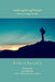 Contemplating Nature: Pictures, Passages & Haiku by Kala Ramesh