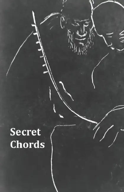 Secret Chords: A Poetry Anthology of the Best of the Folklore Prize by A.K. Mulford