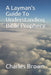 A Layman's Guide To Understanding Bible Prophecy by Charles J. Brown
