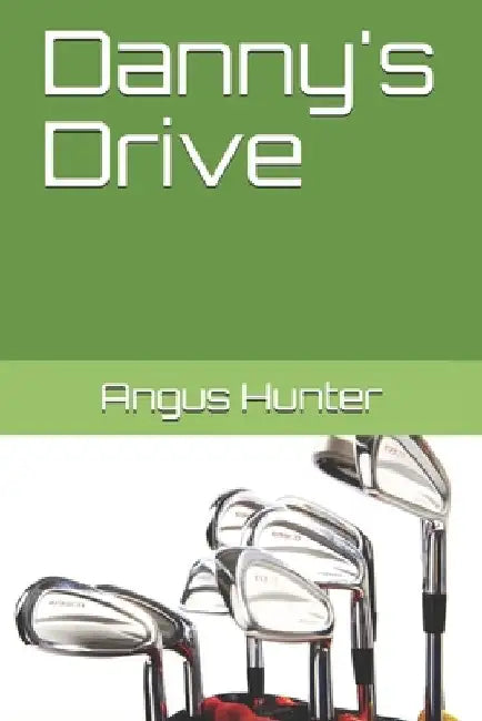 Danny's Drive by Angus Hunter