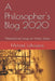 A Philosopher's Blog 2020: Philosophical Essays on Many Topics by Michael Labossiere