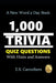 1,000 Trivia Quiz Questons: With Hints and Answers by E. S. Carruthers