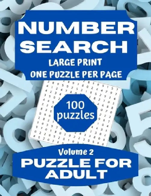 Number Search Puzzle for Adults: Large Print Number Search Book for Adults and Seniors Vol 2 by This Design