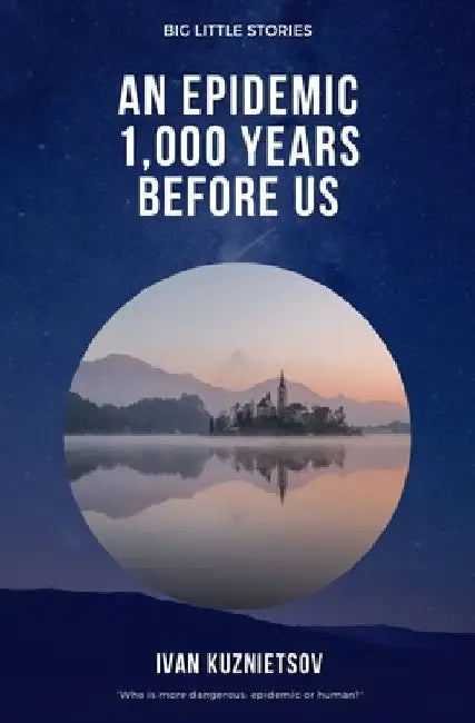An Epidemic 1,000 Years Before Us by Ivan Kuznietsov