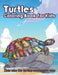 Turtles Coloring Book for Kids: Kids who like turtles must have one by The Publish Hut