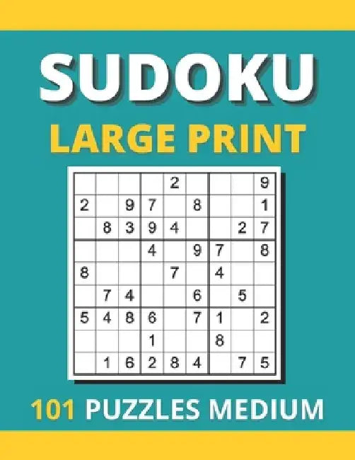 Sudoku Large Print 101 Puzzles Medium: Sudoku Book For Seniors & Adults by Funafter Books