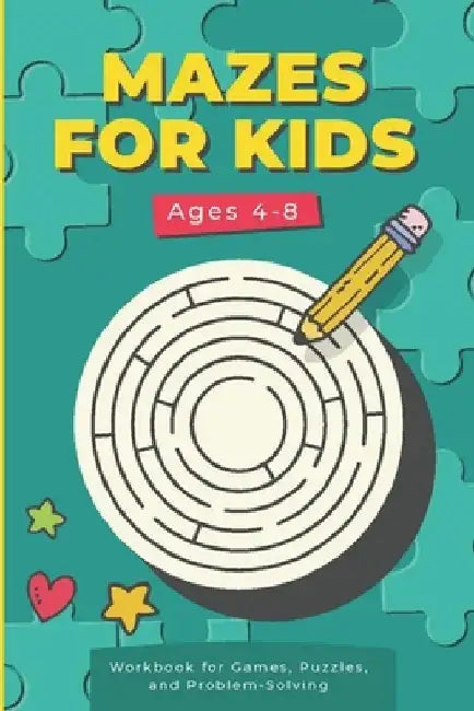 Mazes For Kids Ages 4-8: Workbook for Games, Puzzles, and Problem -Solving: Super Fun Brain Stimulating Challenging Activity Book For Preschool by Green Matrix
