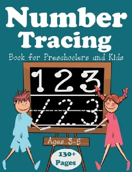 Number Tracing Book for Preschoolers and Kids Ages 3-5: Practice Workbook To Learn The Numbers From 0 To 100 For Preschoolers And Kindergarten Kids, N by Blkcm Bnkcm