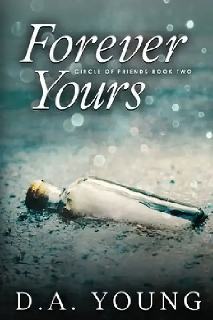 Forever Yours by D. a. Young