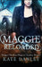 Maggie Reloaded by Kate Danley
