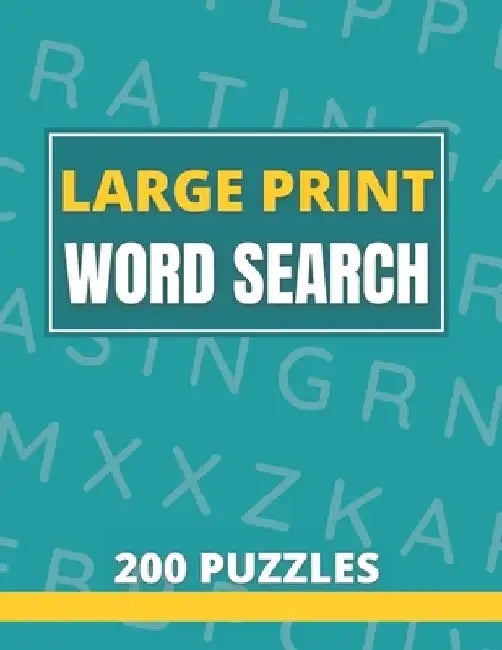 Large Print Word Search 200 Puzzles: Word Search Book For Adults And Seniors With Solutions by Funafter Books