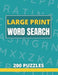 Large Print Word Search 200 Puzzles: Word Search Book For Adults And Seniors With Solutions by Funafter Books