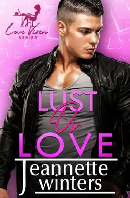 Lust or Love by Jeannette Winters