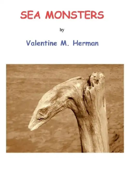 Sea Monsters by Valentine M. Herman