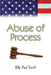 Abuse of Process by Billy Paul Smith