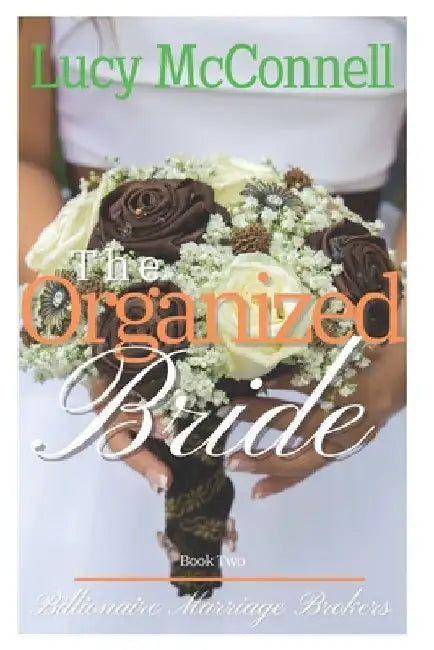 The Organized Bride by Lucy McConnell
