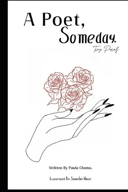 A Poet, Someday.: Tiny Poems. by Rose; Back, Jenni; Gifford, Sue Griffiths