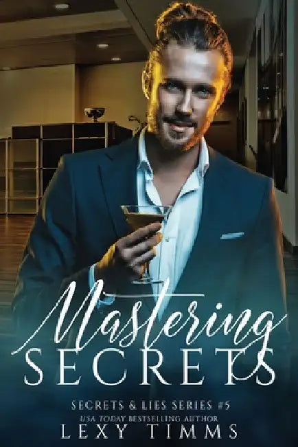 Mastering Secrets by Lexy Timms