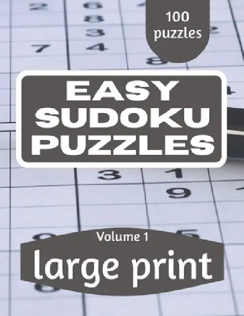 Easy Sudoku Puzzles: Sudoku Puzzle Book for Everyone With Solution Vol 1 by This Design