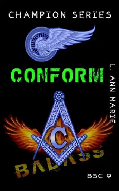 Conform by L. Ann Marie