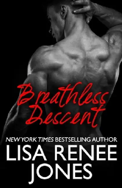 Breathless Descent by Lisa Renee Jones