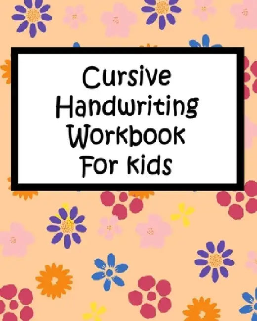Cursive Handwriting Workbook For kids by Sam 87