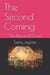 The Second Coming: The Return of Christ by Mark Parchment